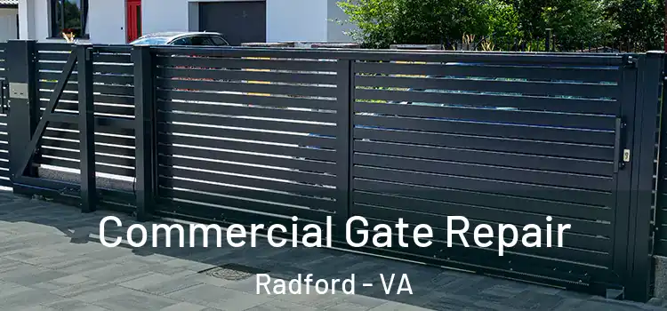  Commercial Gate Repair Radford - VA