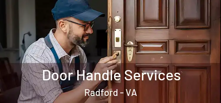  Door Handle Services Radford - VA