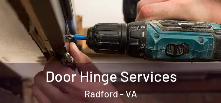  Door Hinge Services Radford - VA