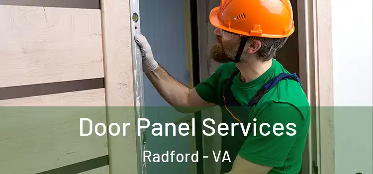  Door Panel Services Radford - VA