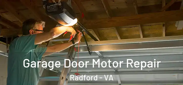  Garage Door Motor Repair Radford - VA