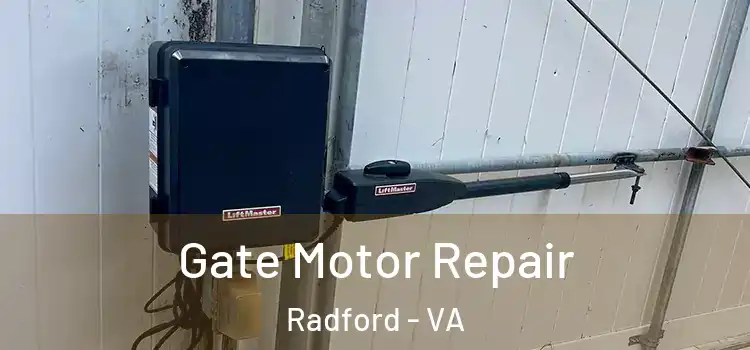 Gate Motor Repair Radford - VA
