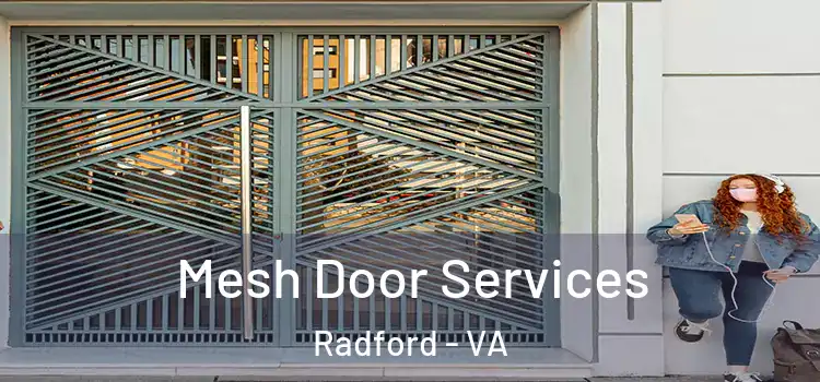  Mesh Door Services Radford - VA