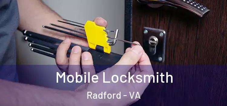 Mobile Locksmith Radford - VA