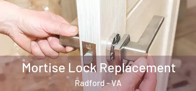  Mortise Lock Replacement Radford - VA
