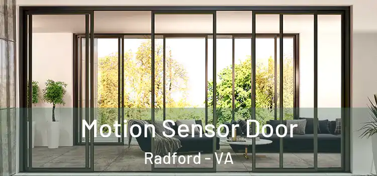  Motion Sensor Door Radford - VA