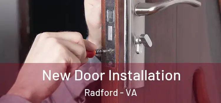 New Door Installation Radford - VA
