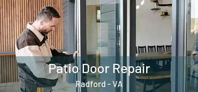  Patio Door Repair Radford - VA