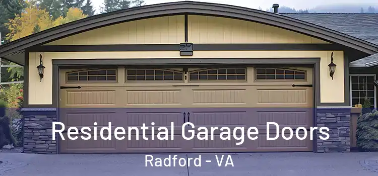  Residential Garage Doors Radford - VA