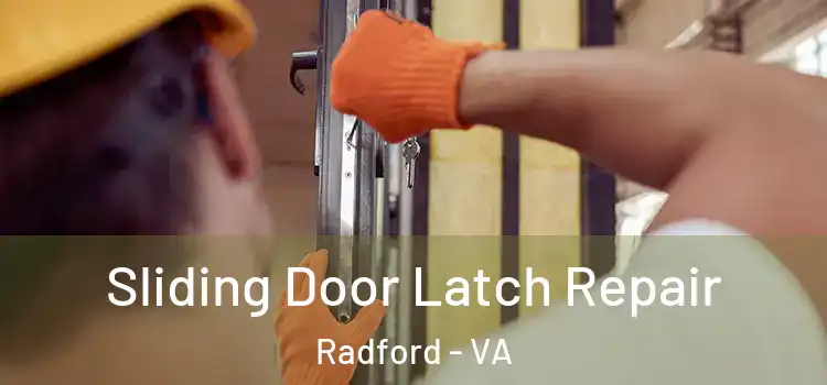 Sliding Door Latch Repair Radford - VA