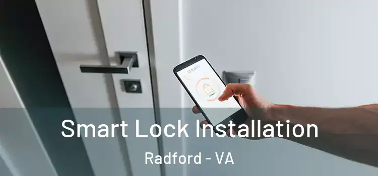  Smart Lock Installation Radford - VA